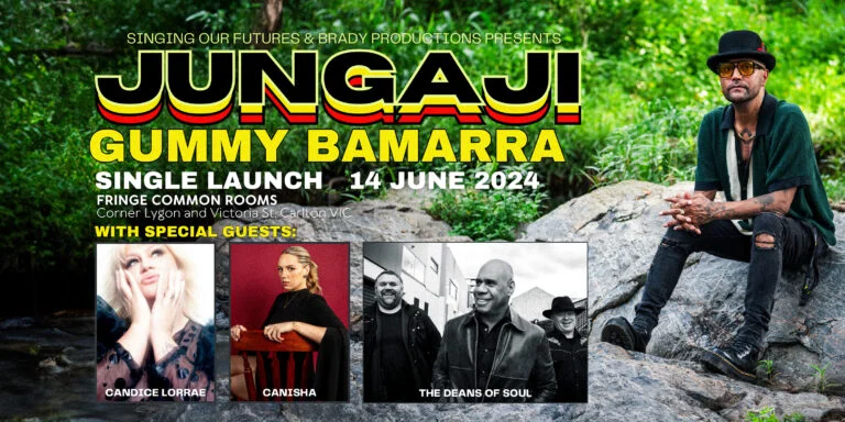 Jungaji – Single Launch, Gummy Bamarra in NAARM/Melbourne – 14th and 15th June 2024
